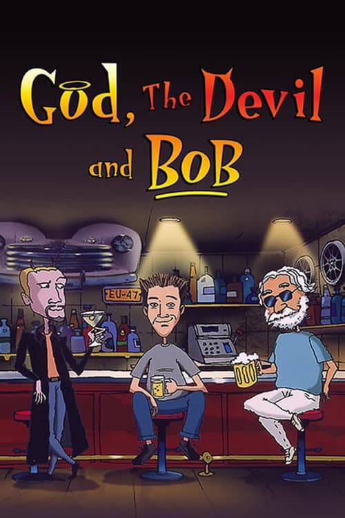 God, the Devil and Bob (2000) poster