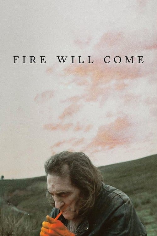 Fire Will Come (2019) poster