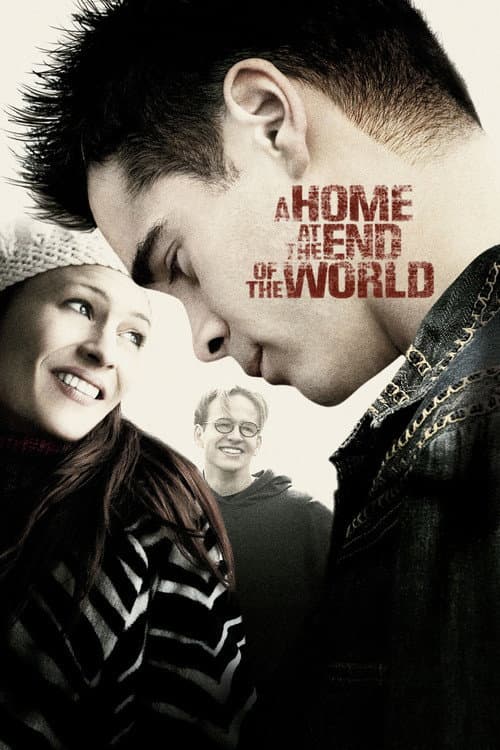 A Home at the End of the World (2004) poster
