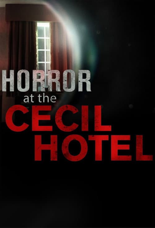 Horror at the Cecil Hotel (2017) poster
