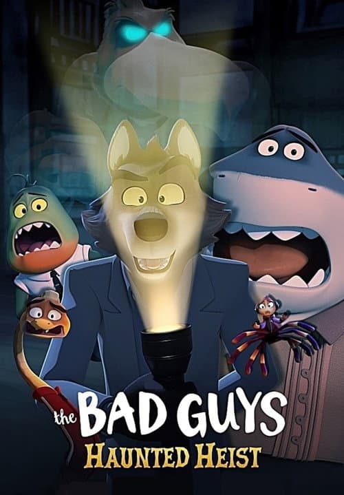The Bad Guys: Haunted Heist (2024) poster