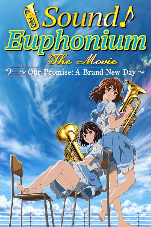 Sound! Euphonium the Movie - Our Promise: A Brand New Day (2019) poster