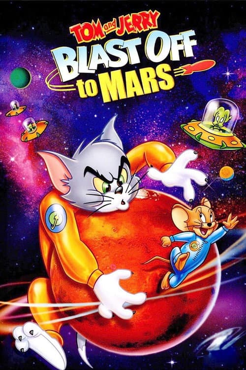 Tom and Jerry Blast Off to Mars! (2005) poster