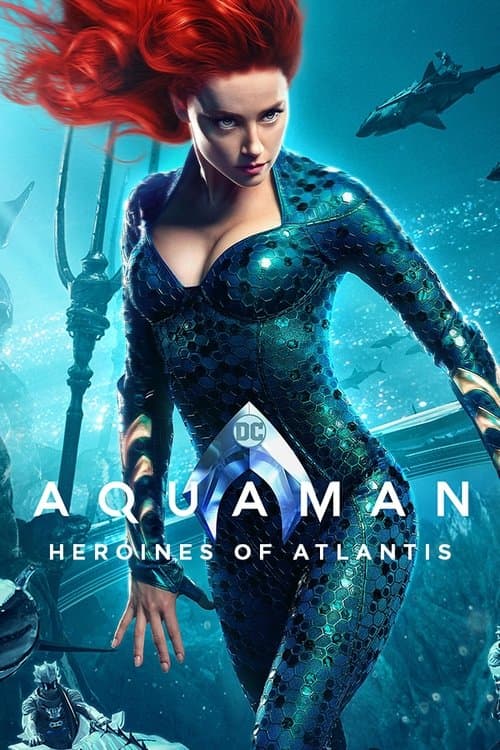 Aquaman: Heroines of Atlantis (2019) poster