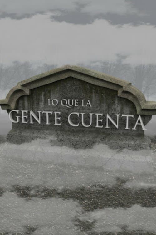 Lo Que La Gente Cuenta (2005) poster