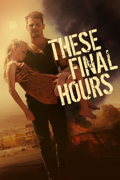These Final Hours (2014) poster