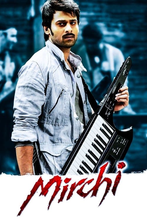 Mirchi (2013) poster