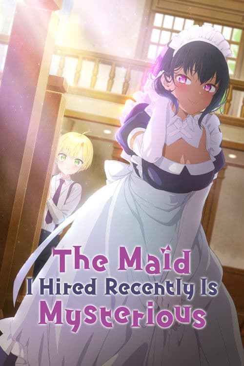 The Maid I Hired Recently Is Mysterious (2022) poster