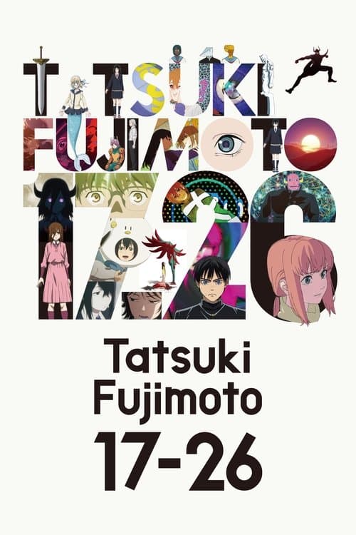 Tatsuki Fujimoto 17-26 (2025) poster