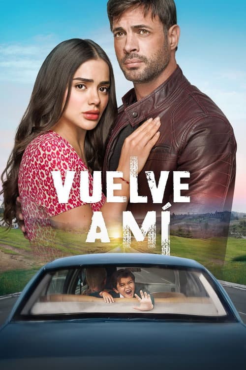 Vuelve a mí (2023) poster