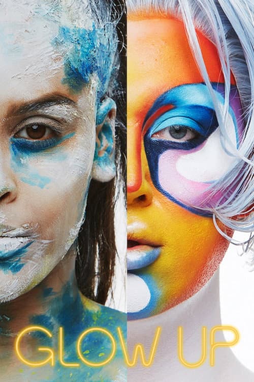 Glow Up: Britain's Next Make-Up Star (2019) poster