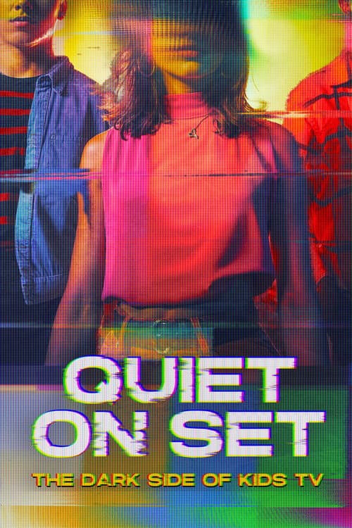 Quiet on Set: The Dark Side of Kids TV (2024) poster
