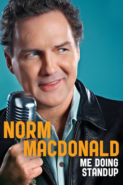Norm Macdonald: Me Doing Standup (2011) poster