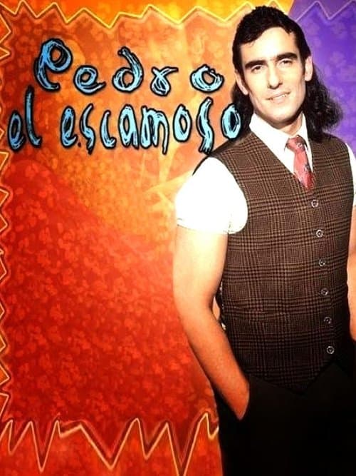Pedro El Escamoso (2001) poster