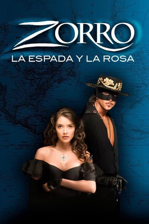 Zorro: La espada y la rosa (2007) poster