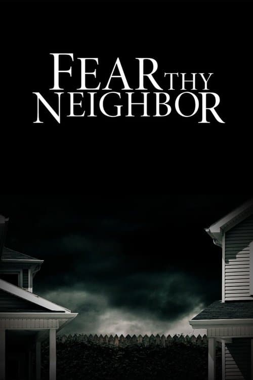 Fear Thy Neighbor (2014) poster
