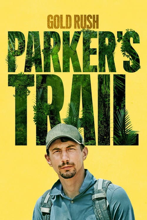 Gold Rush: Parker's Trail (2017) poster