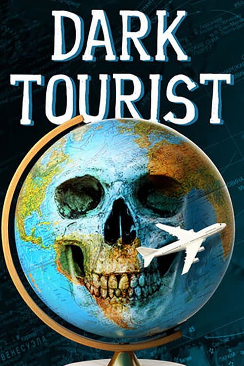 Dark Tourist (2018) poster