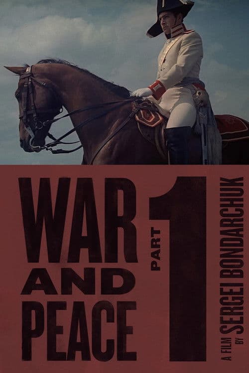 War and Peace, Part I: Andrei Bolkonsky (1966) poster