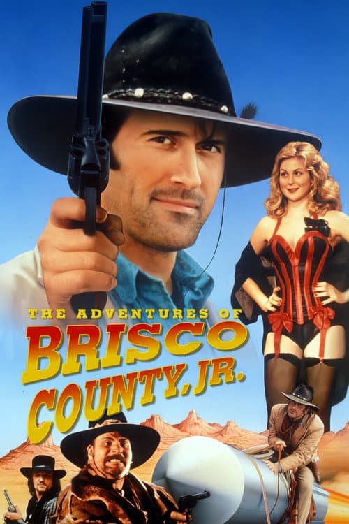 The Adventures of Brisco County, Jr. (1993) poster