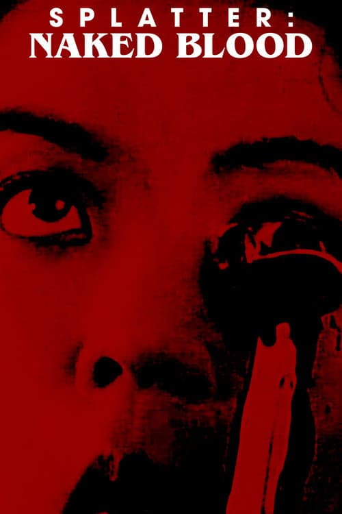 Splatter: Naked Blood (1996) poster
